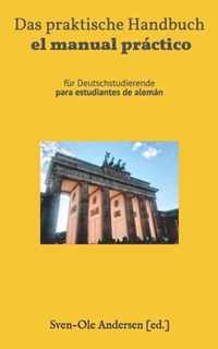 Das praktische Handbuch / el manual practico