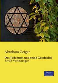 Das Judentum und seine Geschichte