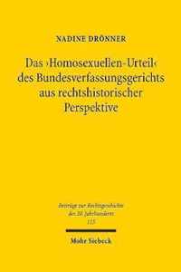 Das 'Homosexuellen-Urteil' des Bundesverfassungsgerichts aus rechtshistorischer Perspektive