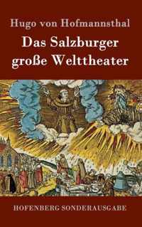 Das Salzburger grosse Welttheater
