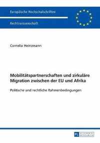 Mobilitätspartnerschaften und zirkuläre Migration zwischen der EU und Afrika