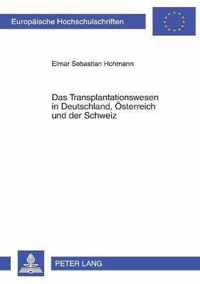 Das Transplantationswesen in Deutschland, Österreich und der Schweiz