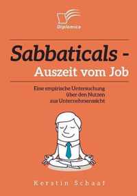 Sabbaticals - Auszeit vom Job: Eine empirische Untersuchung über den Nutzen aus Unternehmenssicht