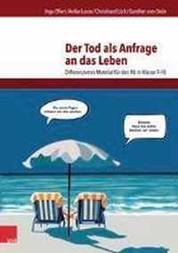 Der Tod ALS Anfrage an Das Leben