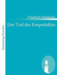 Der Tod des Empedokles: Ein Trauerspiel in fünf Akten