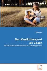 Der Musiktherapeut als Coach