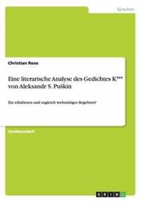 Eine literarische Analyse des Gedichtes K*** von Aleksandr S. PuSkin