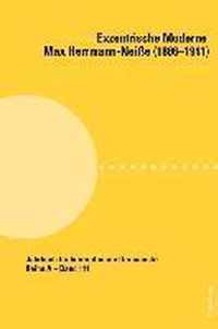 Exzentrische Moderne: Max Herrmann-Neiße (1886-1941)