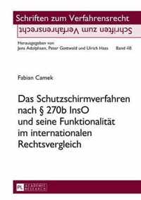 Das Schutzschirmverfahren Nach  270b Inso Und Seine Funktionalitaet Im Internationalen Rechtsvergleich