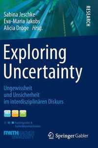 Exploring Uncertainty