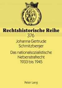 Das nationalsozialistische Nebenstrafrecht 1933 bis 1945