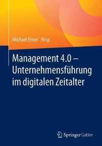 Management 4.0  Unternehmensführung im digitalen Zeitalter