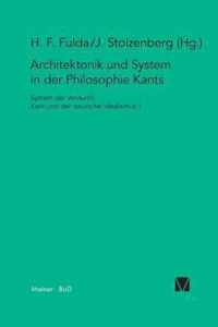 Architektonik und System in der Philosophie Kants