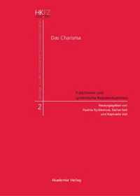 Das Charisma - Funktionen und symbolische Reprasentationen