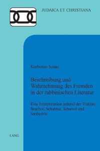 Beschreibung und Wahrnehmung des Fremden in der rabbinischen Literatur