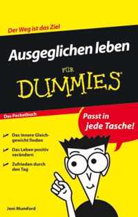 Ausgeglichen leben fur Dummies Das Pocketbuch