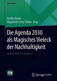 Die Agenda 2030 als Magisches Vieleck der Nachhaltigkeit