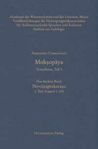 Moksopaya - Textedition, Teil 5, Das Sechste Buch: Nirvanaprakarana. 1. Teil: Kapitel 1-119
