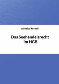 Das Seehandelsrecht im HGB