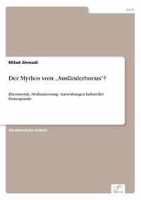 Der Mythos vom  Auslanderbonus?