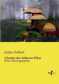 Chemie der hoeheren Pilze