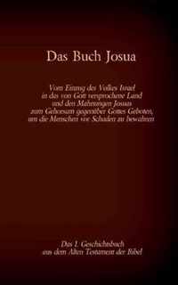 Das Buch Josua, das 1. Geschichtsbuch aus dem Alten Testament der Bibel