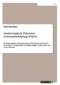 Landervergleich: Praventive Gewinnabschoepfung (PraGe)