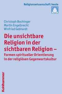 Die Unsichtbare Religion in Der Sichtbaren Religion