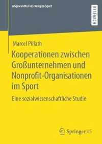 Kooperationen Zwischen Grossunternehmen Und Nonprofit-Organisationen Im Sport