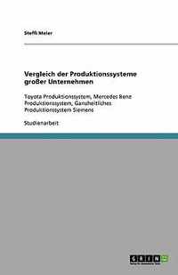 Vergleich der Produktionssysteme grosser Unternehmen