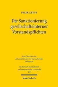 Die Sanktionierung gesellschaftsinterner Vorstandspflichten