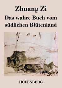 Das wahre Buch vom südlichen Blütenland