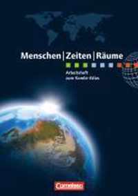 Menschen Zeiten Räume Atlanten Regionalausgaben. Arbeitsheft NRW, Hessen, Rheinland-Pfalz, Saarland, BW, Bayern