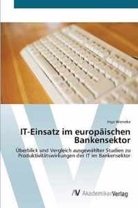 IT-Einsatz im europaischen Bankensektor