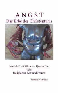 Angst - Das Erbe des Christentums