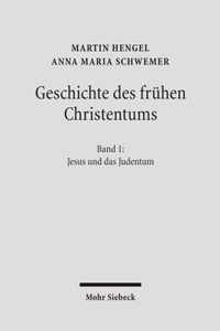 Geschichte des fruhen Christentums: Band I