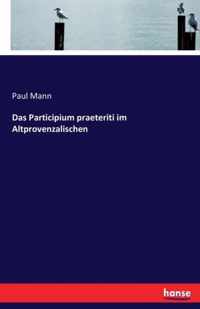 Das Participium praeteriti im Altprovenzalischen