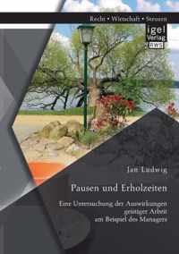 Pausen und Erholzeiten