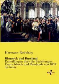 Bismarck und Russland