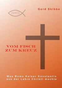 Vom Fisch zum Kreuz