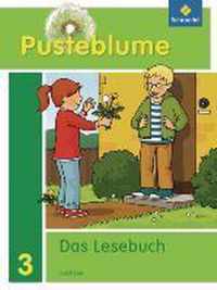 Pusteblume. Das Lesebuch 3. Schülerband. Sachsen