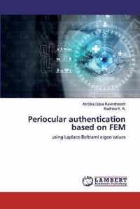 Periocular authentication based on FEM