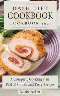 Dash Diet Cookbook 2021
