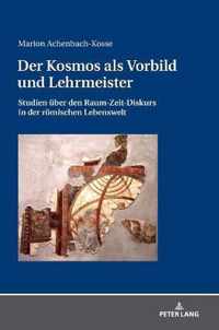 Der Kosmos ALS Vorbild Und Lehrmeister