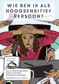 Wie ben ik als hoogsensitief persoon?