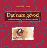 Dat nare gevoel