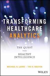 Transforming Healthcare Analytics