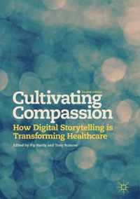 Cultivating Compassion: How Digital Storytelling Is Transforming Healthcare