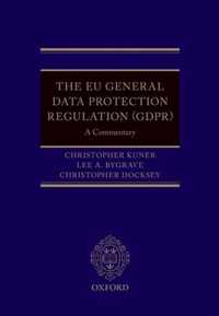 The EU General Data Protection Regulation (GDPR)