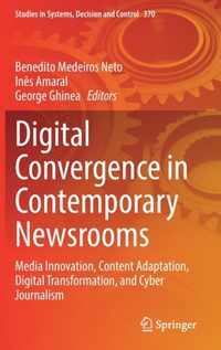 Digital Convergence in Contemporary Newsrooms
